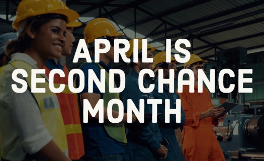 Workers in hard hats and reflective clothing with a text overlay that says April is Second Chance  Month