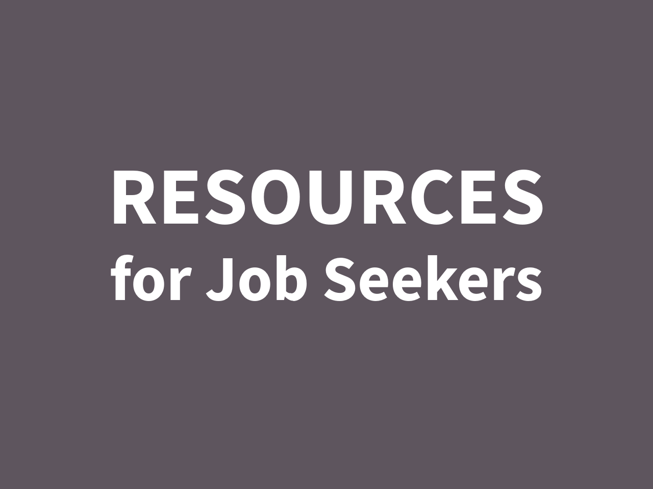 Resources for Job Seekers